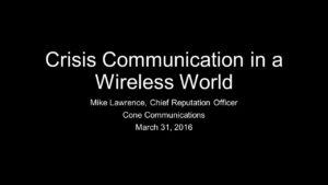 Crisis Communications in a Wireless World