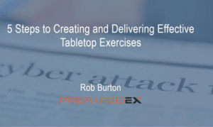 5 Steps to Creating Effective Tabletop Exercises