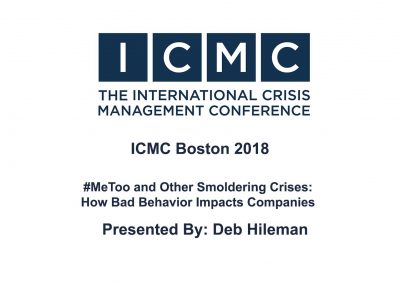 Deborah Hileman – #MeToo and Other Smoldering Crises: How Bad Behavior Impacts Companies