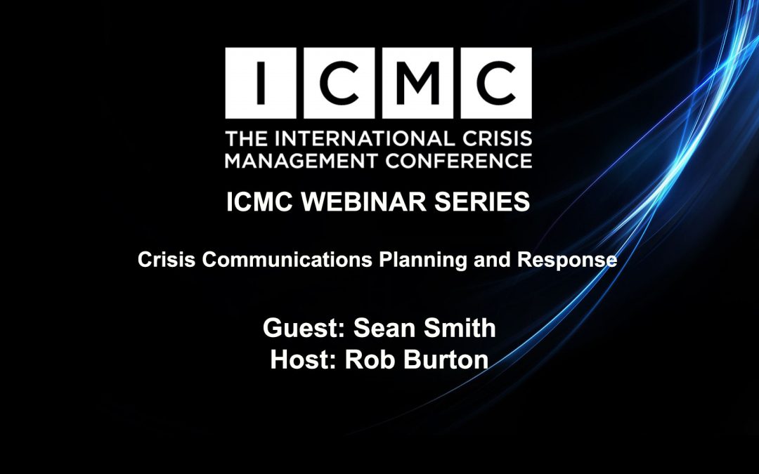 Crisis Communications Planning and Response – An Interview with Sean Smith