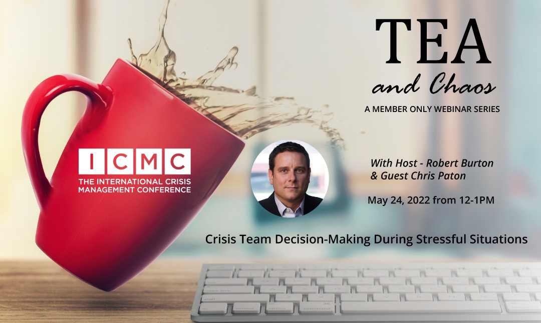 Tea and Chaos Series: Crisis Team Decision-Making During Stressful Situations  