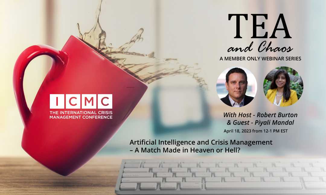 April’s Tea and Chaos: Artificial Intelligence and Crisis Management – A Match Made in Heaven or Hell? 