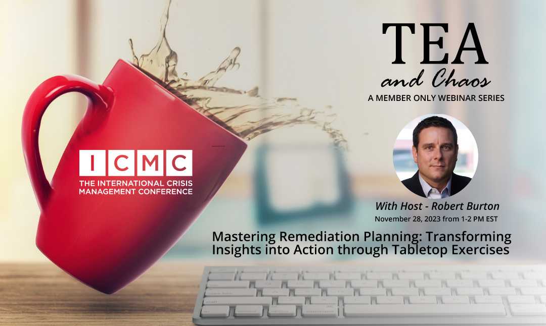November’s Tea and Chaos: Mastering Remediation Planning – Transforming Insights into Action through Tabletop Exercises